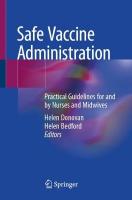 Safe Vaccine Administration: Practical Guidelines for and by Nurses and Midwives