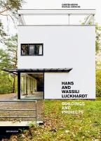 Hans and Wassili Luckhardt: Buildings and Projects New edition