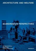 Architecture and Welfare: Scandinavian Perspectives New edition