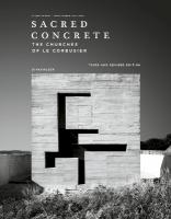 Sacred Concrete: The Churches of Le Corbusier 3rd Revised edition
