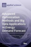Advanced Optimization Methods and Big Data Applications in Energy Demand  Forecast