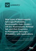 New types of Neutrosophic Set/Logic/Probability, Neutrosophic  Over-/Under-/Off-Set, Neutrosophic Refined Set, and their Extension to Plithogenic Set/Logic/Probability, with Applications