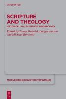 Scripture and Theology: Historical and Systematic Perspectives