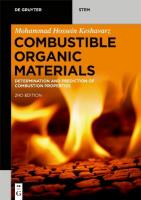 Combustible Organic Materials: Determination and Prediction of Combustion Properties 2nd, Completely Revised and Extended Edition.