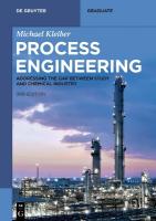 Process Engineering: Addressing the Gap between Study and Chemical Industry 3rd, Revised and Extended Edition