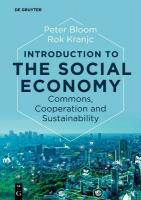 Introduction to the Social Economy: Commons, Cooperation and Sustainability