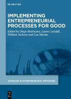 Implementing Entrepreneurial Processes for Good New edition