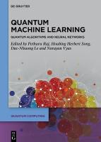 Quantum Machine Learning: Quantum Algorithms and Neural Networks New edition