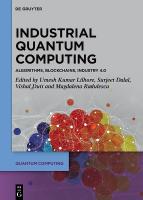 Industrial Quantum Computing: Algorithms, Blockchains, Industry 4.0
