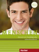 Menschen sechsbandige Ausgabe: Lehrerhandbuch A1.2