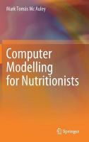 Computer Modelling for Nutritionists 2019 ed.