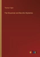 Eleusinian and Bacchic Mysteries