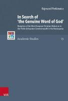 In Search of 'the Genuine Word of God': Reception of the West-European Christian Hebraism in the Polish-Lithuanian  Commonwealth in the Renaissance