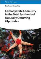 Carbohydrate Chemistry in the Total Synthesis of Naturally Occurring  Glycosides