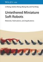 Untethered Miniature Soft Robots: Materials, Fabrications, and Applications
