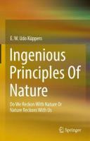 Ingenious Principles of Nature: Do We Reckon With Nature Or Nature Reckons With Us 2022 ed.