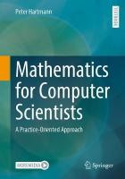 Mathematics for Computer Scientists: A Practice-Oriented Approach 1st ed. 2023