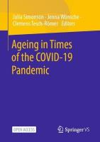 Ageing in Times of the COVID-19 Pandemic 1st ed. 2023