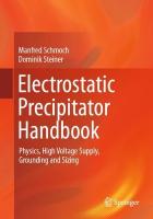 Electrostatic Precipitator Handbook: Physics, High Voltage Supply, Grounding and Sizing 2024 ed.