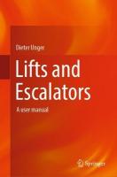 Lifts and Escalators: A user manual 2024 ed.