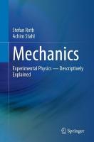 Mechanics: Experimental Physics - Descriptively Explained 2024 ed.
