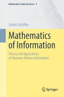 Mathematics of Information: Theory and Applications of Shannon-Wiener Information 2024 ed.