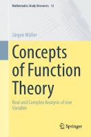 Concepts of Function Theory: Real and Complex Analysis of one Variable 2025 ed.