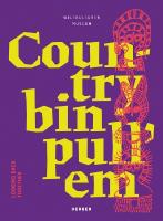Country bin pullem: Looking back together