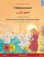 Villijoutsenet - البجع  البري (suomi - arabia): Kaksikielinen lastenkirja perustuen Hans Christian Andersenin satuun,  äänikirja saatavilla verkossa