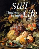 Still Life: Timeless Beauty: Timeless Beauty