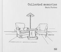 Mark Forbes: Collected memories