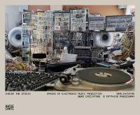 Inside the Studio: Spaces of Electronic Music Production - Berlin/Cairo