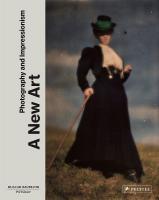 New Art: Photography and Impressionism