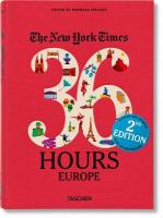NYT. 36 Hours. Europe. 2nd Edition