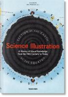 Science Illustration. A History of Visual Knowledge from the 15th Century to  Today Multilingual edition