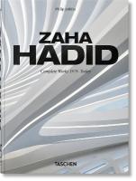 Zaha Hadid. Complete Works 1979Today. 45th Ed. Multilingual edition