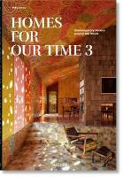 Homes For Our Time. Contemporary Houses around the World. Vol. 3 Multilingual edition