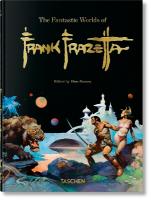 Fantastic Worlds of Frank Frazetta. 45th Ed. Multilingual edition