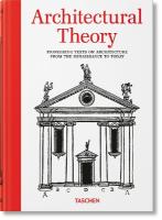 Architectural Theory. Pioneering Texts on Architecture from the Renaissance  to Today