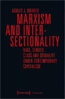 Marxism and Intersectionality  Race, Gender, Class and Sexuality under  Contemporary Capitalism