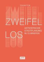 Zweifellos: Aktivistische Stadtplanung in 13 Briefen New edition
