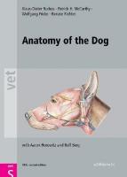 Anatomy of the Dog: An Illustrated Text, Fifth Edition Fifth Edition