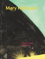 Mary Heilmann: Works on Paper, 19732019