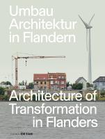 Umbau-Architektur in Flandern / Architecture of Transformation in Flanders New edition