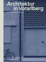 Architektur in Vorarlberg New edition