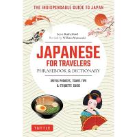 Japanese for Travelers Phrasebook & Dictionary: Useful Phrases, Travel Tips, Etiquette Guide