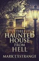 Haunted House From Hell 2nd ed.