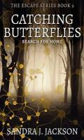 Catching Butterflies 2nd ed.