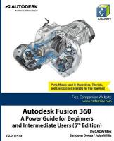 Autodesk Fusion 360: A Power Guide for Beginners and Intermediate Users (5th Edition) 5th ed.