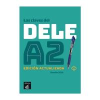 Las claves del DELE A2. Edición actualizada plus MP3: Level A2.